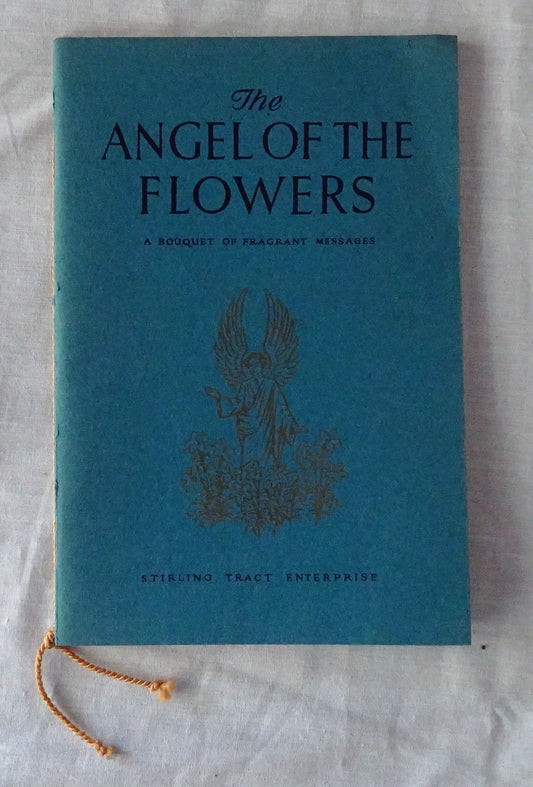 The Angel of the Flowers  A Bouquet of Fragrant Messages  by Daphne Hammonde