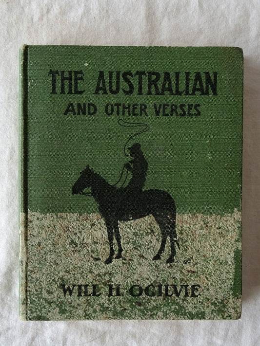 The Australian And Other Verses by Will H. Ogilvie
