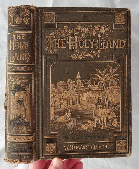 The Holy Land by W. Hepworth Dixon