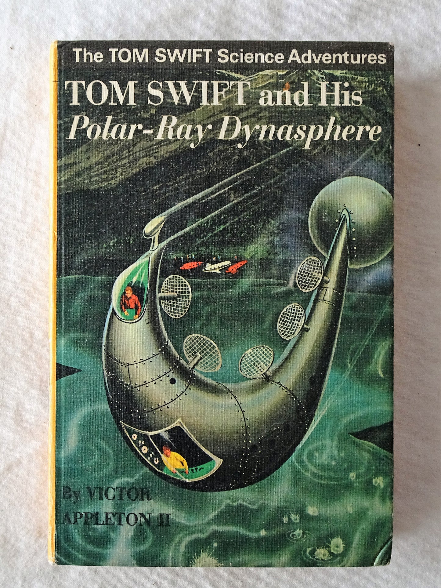 Tom Swift and His Polar-Ray Dynasphere by Victor Appleton II