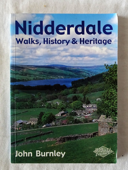 Nidderdal Walks, History & Heritage by John Burnley