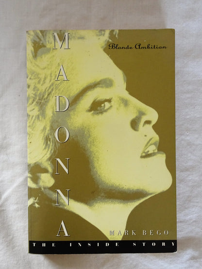 Madonna  Blonde Ambition  by Mark Bego