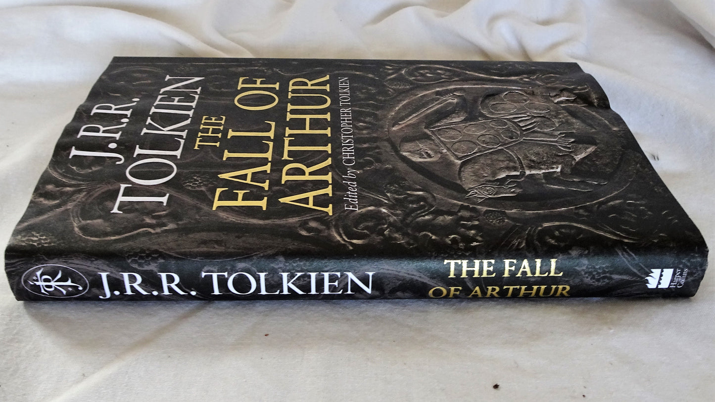 The Fall of Arthur by J. R. R. Tolkien