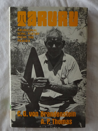 Taruru Aboriginal Song Poetry From The Pilbara by C. G. von Brandenstein and A.P. Thomas