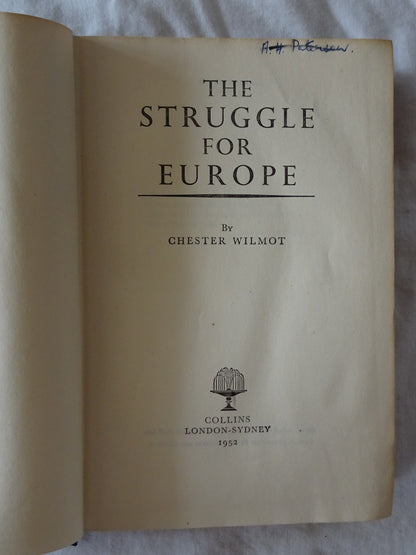 The Struggle For Europe by Chester Wilmot