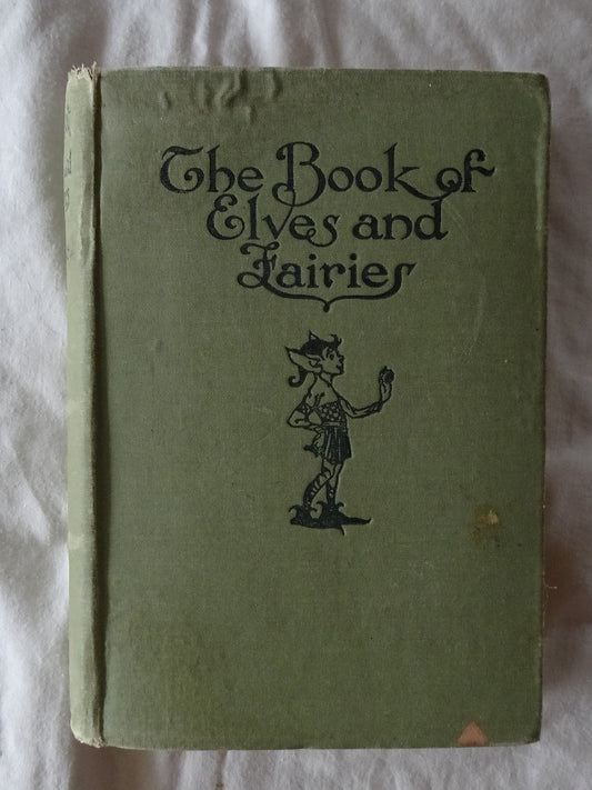 The Book of Elves and Fairies by Frances Jenkins Olcott