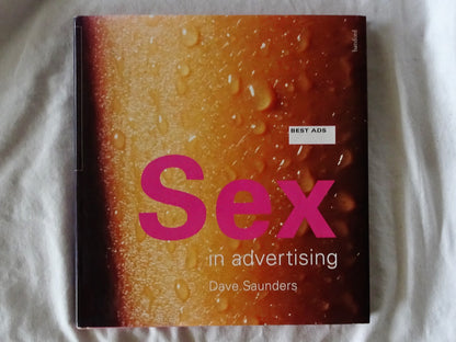 Best Ads Sex in Advertising by Dave Saunders