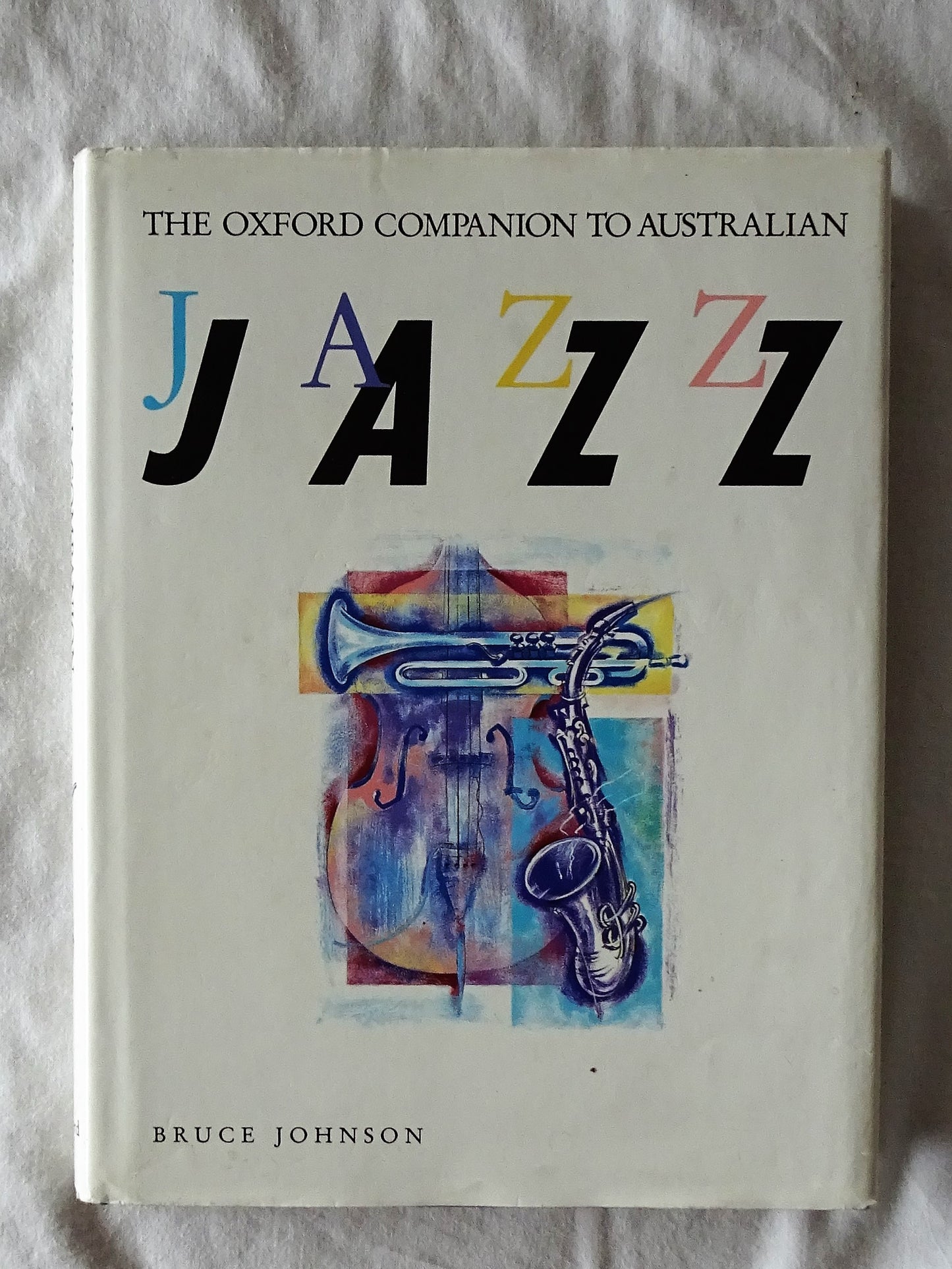 The Oxford Companion to Australian Jazz by Bruce Johnson