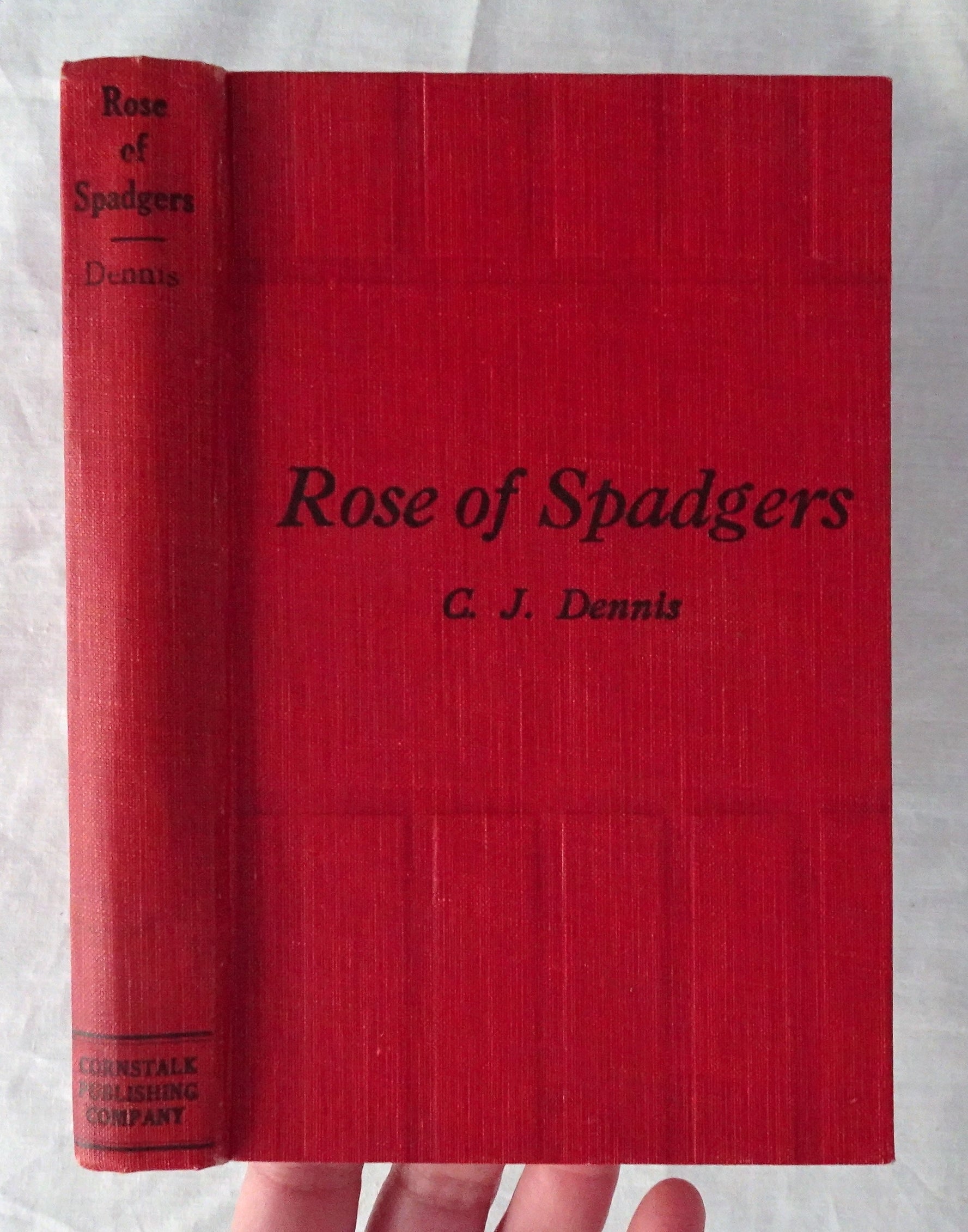 Rose of Spadgers  A Sequel to “Ginger Mick”  by C. J. Dennis