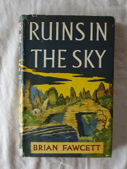 Ruins In The Sky by Brian Fawcett