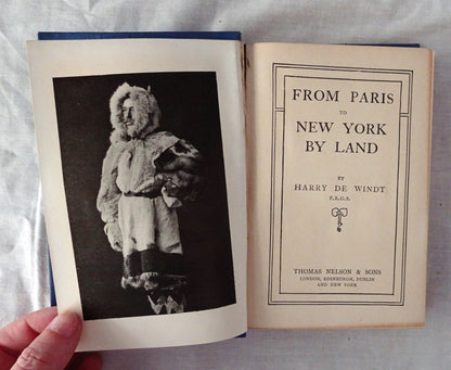 From Paris to New York By Land by Harry De Windt