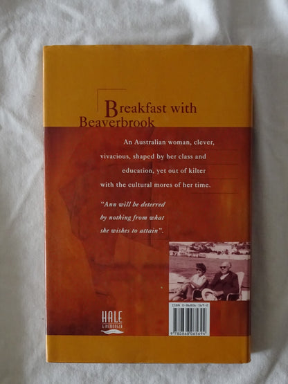 Breakfast With Beaverbrook by Ann Moyal