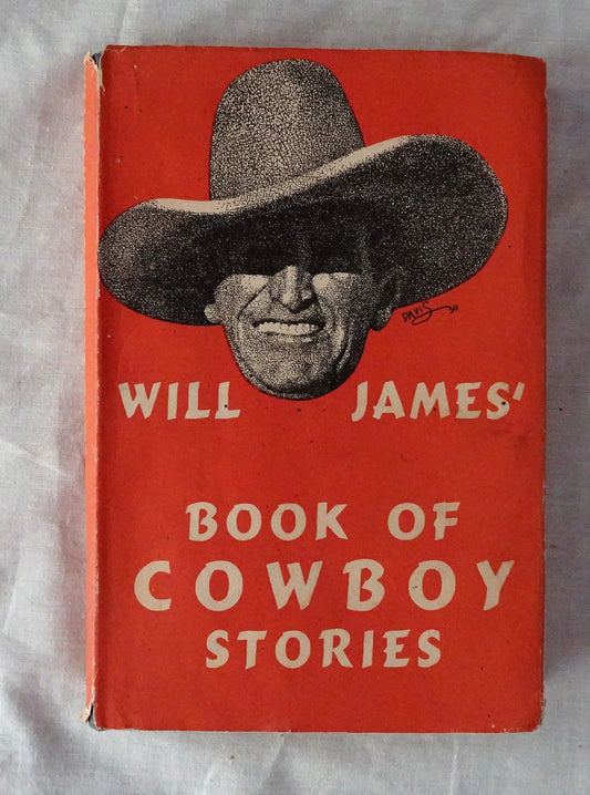 Will James’ Book of Cowboy Stories  by Will James