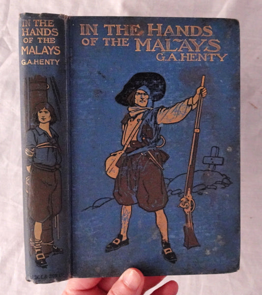 In the Hands of the Malays  And Other Stories  by G. A. Henty