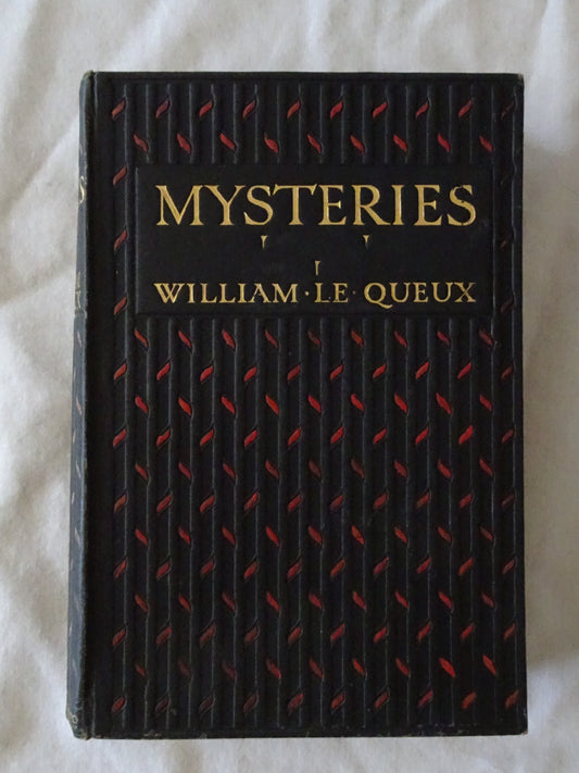 Mysteries by William Le Queux