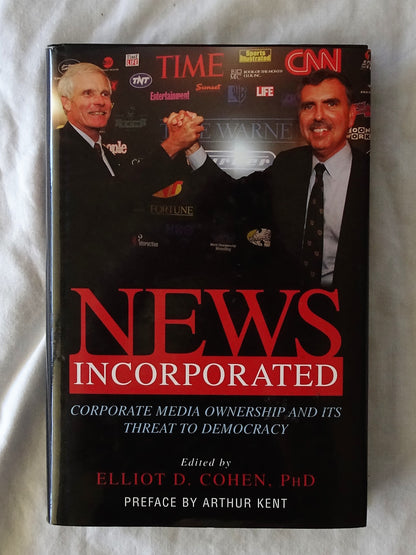 News Incorporated by Elliot D. Cohen