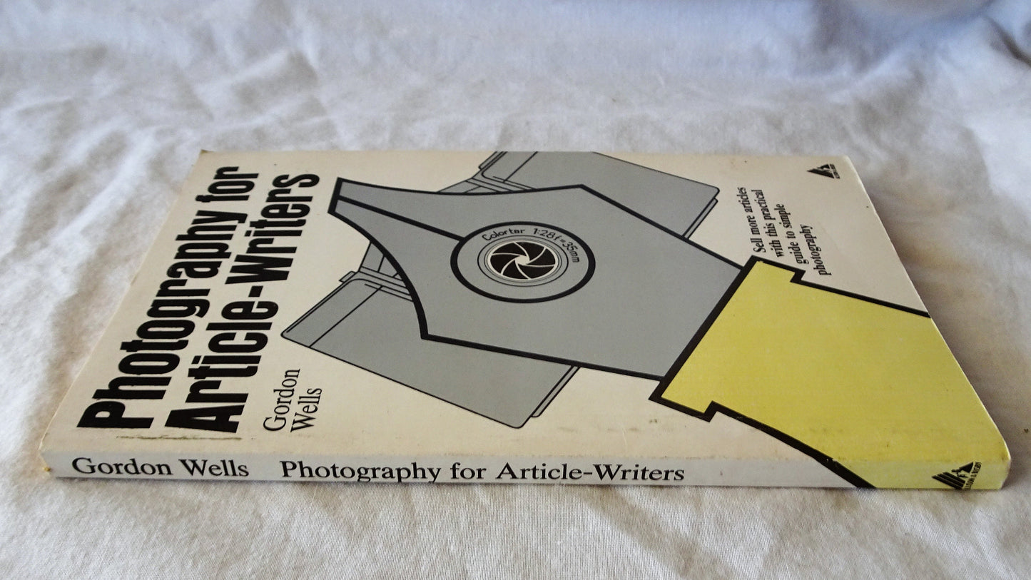 Photography for Article-Writers by Gordon Wells