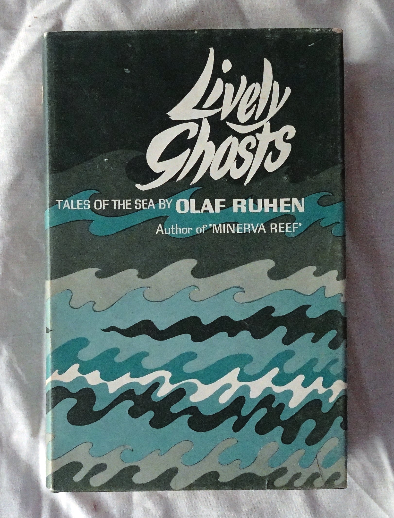 Lively Ghosts  Tales of the Sea and New Zealand  by Olaf Ruhen  Line drawings by Sally and Peter Keep