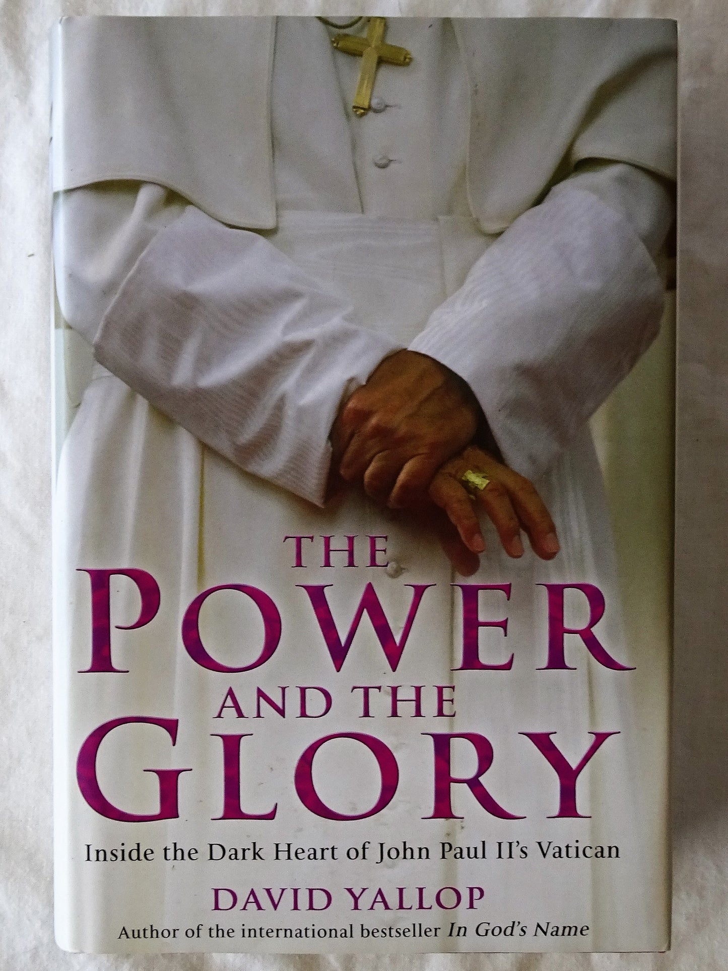 The Power and the Glory by David Yallop