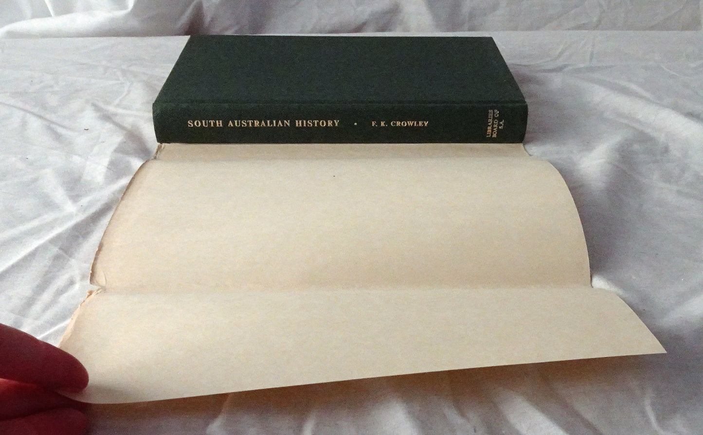 South Australian History by F. K. Crowley