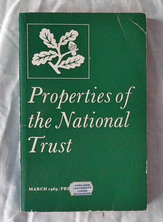 Properties of the National Trust  Founded in 1895 by Miss Octavia Hill, Sir Robert Hunter and Canon H. D. Rawnsley