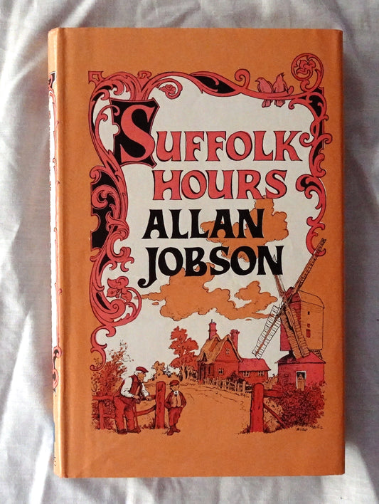Suffolk Hours  by Allan Jobson