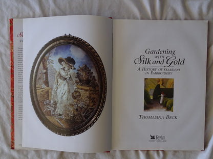 Gardening With Silk and Gold by Thomasina Beck