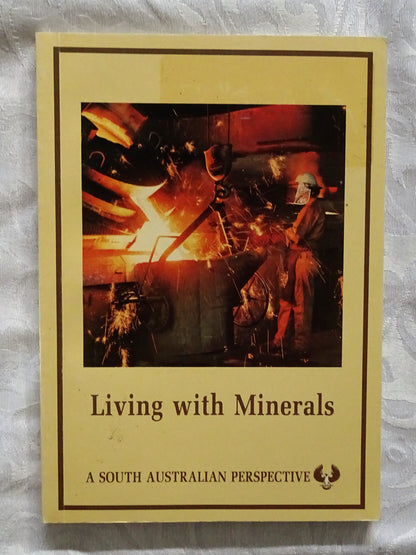 Living With Minerals by A. T. Armstrong