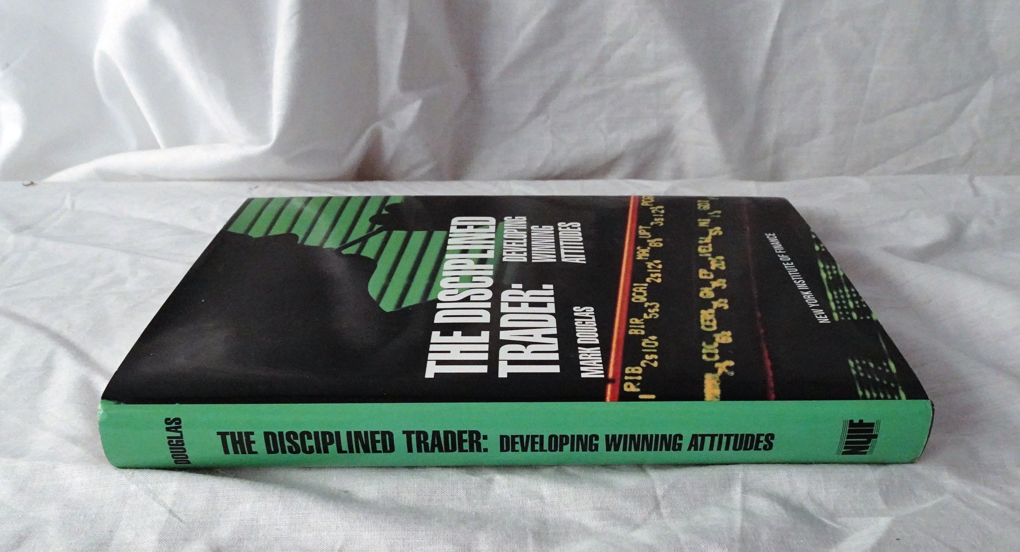 The Disciplined Trader: Developing Winning Attitudes