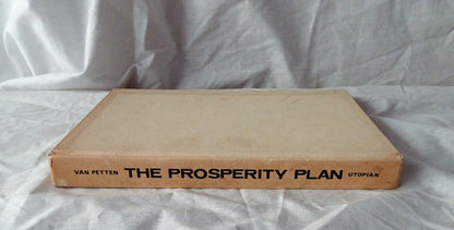 The Prosperity Plan by A. A. Van Petten