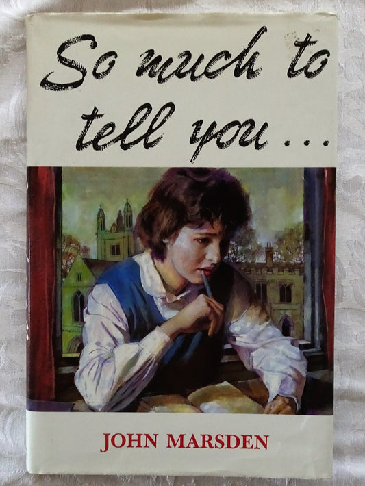 So Much To Tell You ... by John Marsden