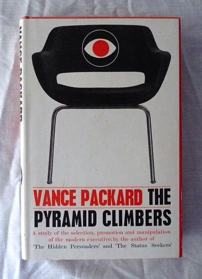 The Pyramid Climbers  by Vance Packard