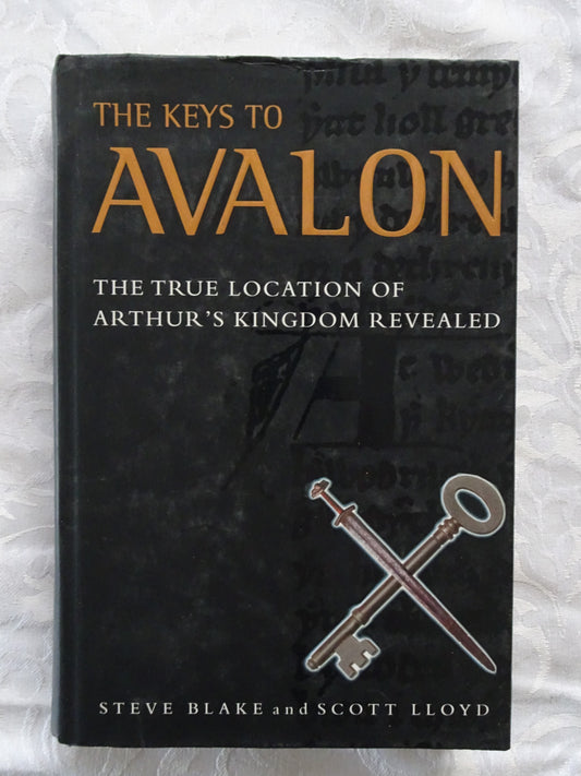 The Keys To Avalon by Steve Blake and Scott Lloyd