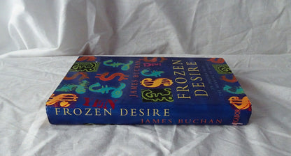 Frozen Desire by James Buchan
