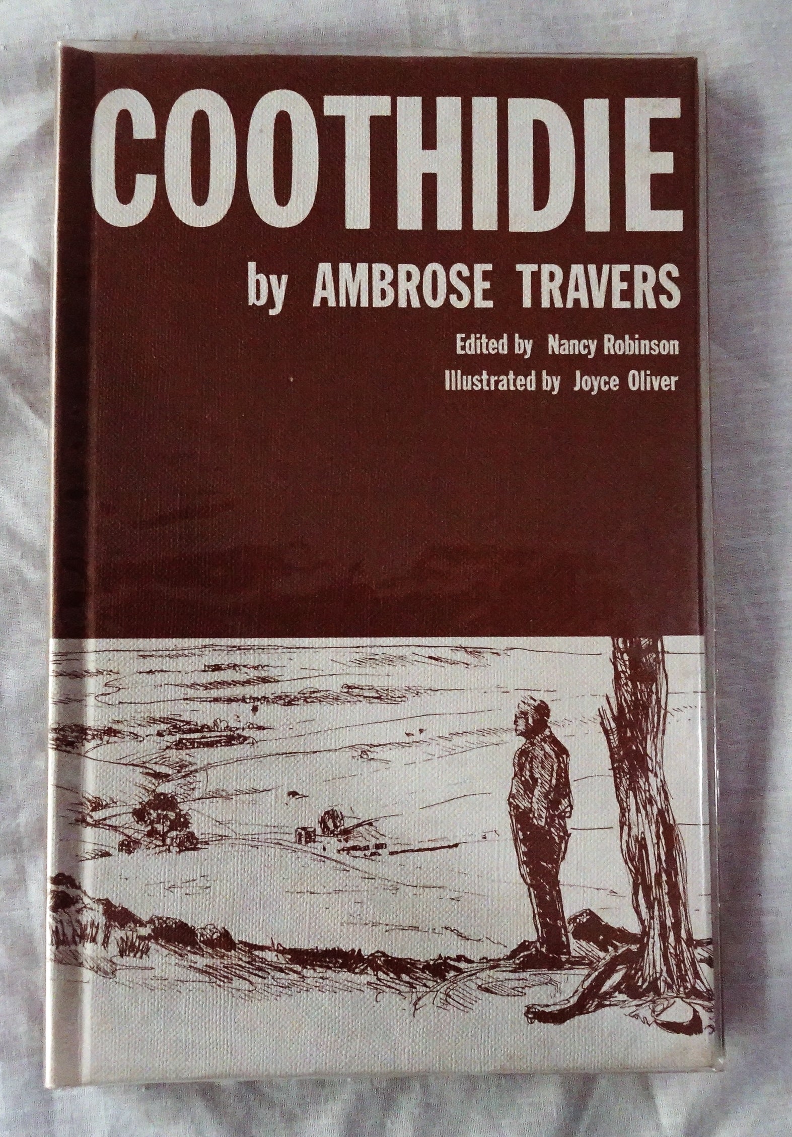 Coothidie  by Ambrose Travers  Edited by Nancy Robinson  Illustrated by Joyce Oliver