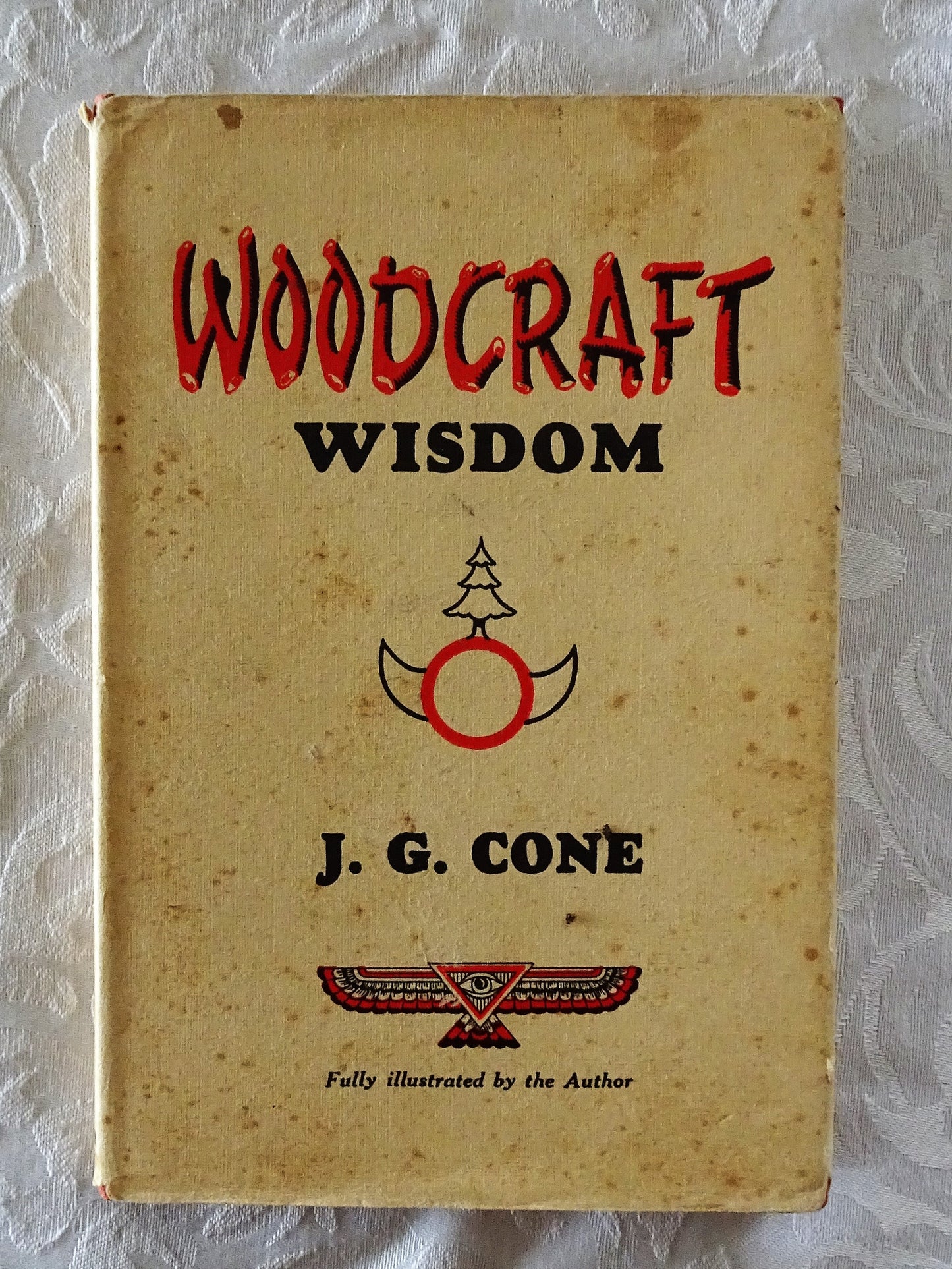 Woodcraft Wisdom by J. C. Cone