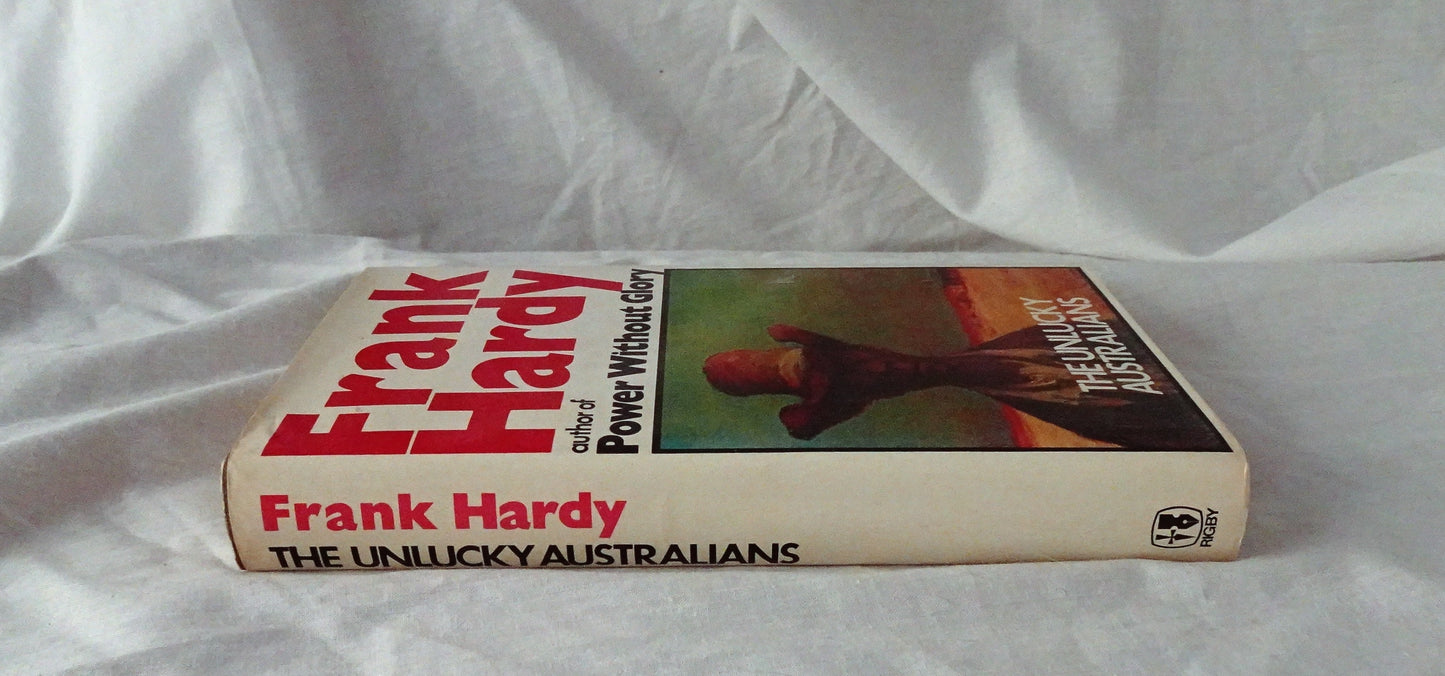 The Unlucky Australians by Frank Hardy