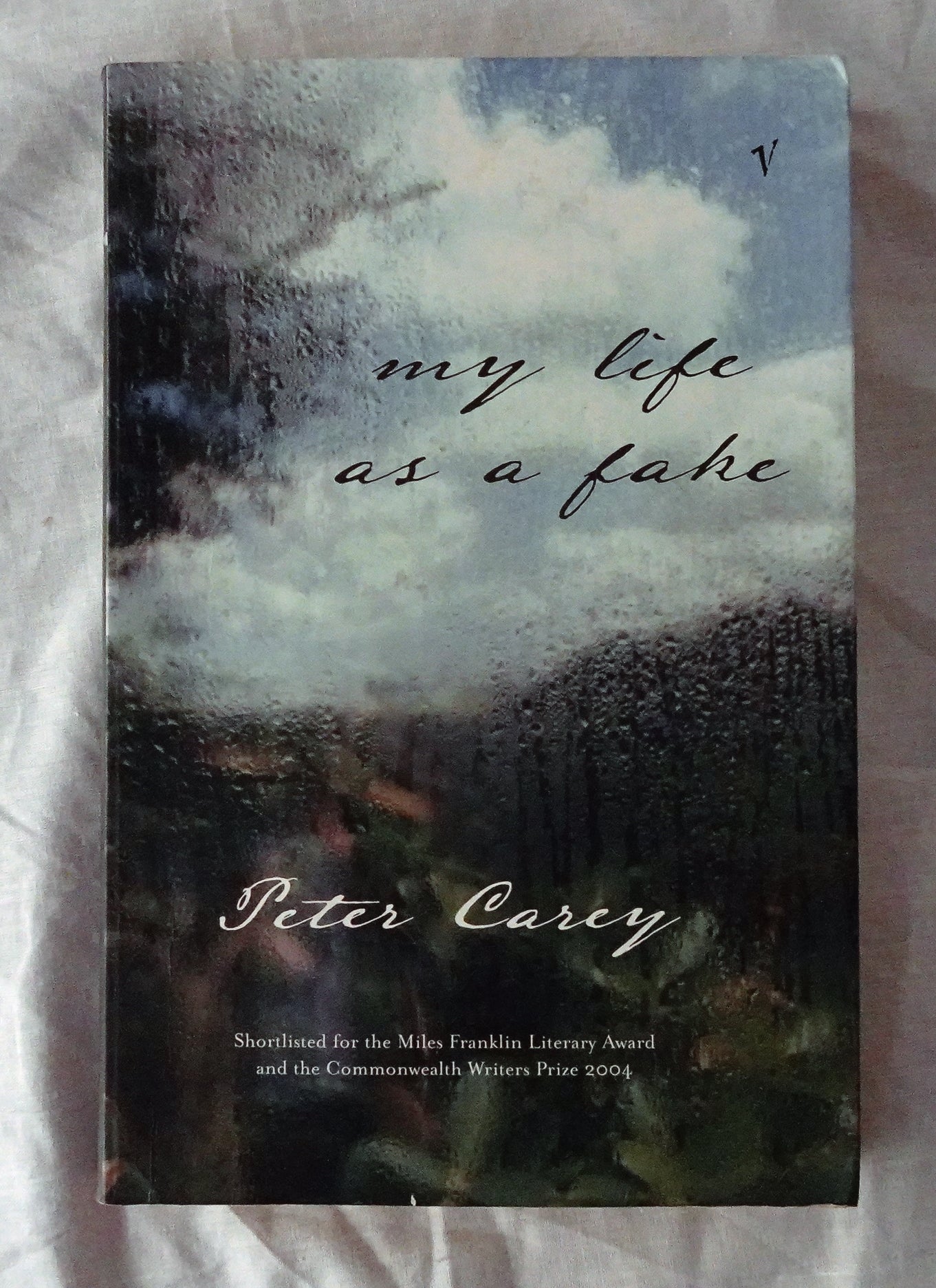 My Life As A Fake  by Peter Carey