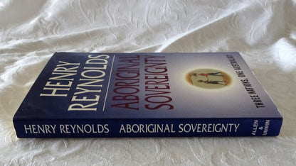 Aboriginal Sovereignty by Henry Reynolds