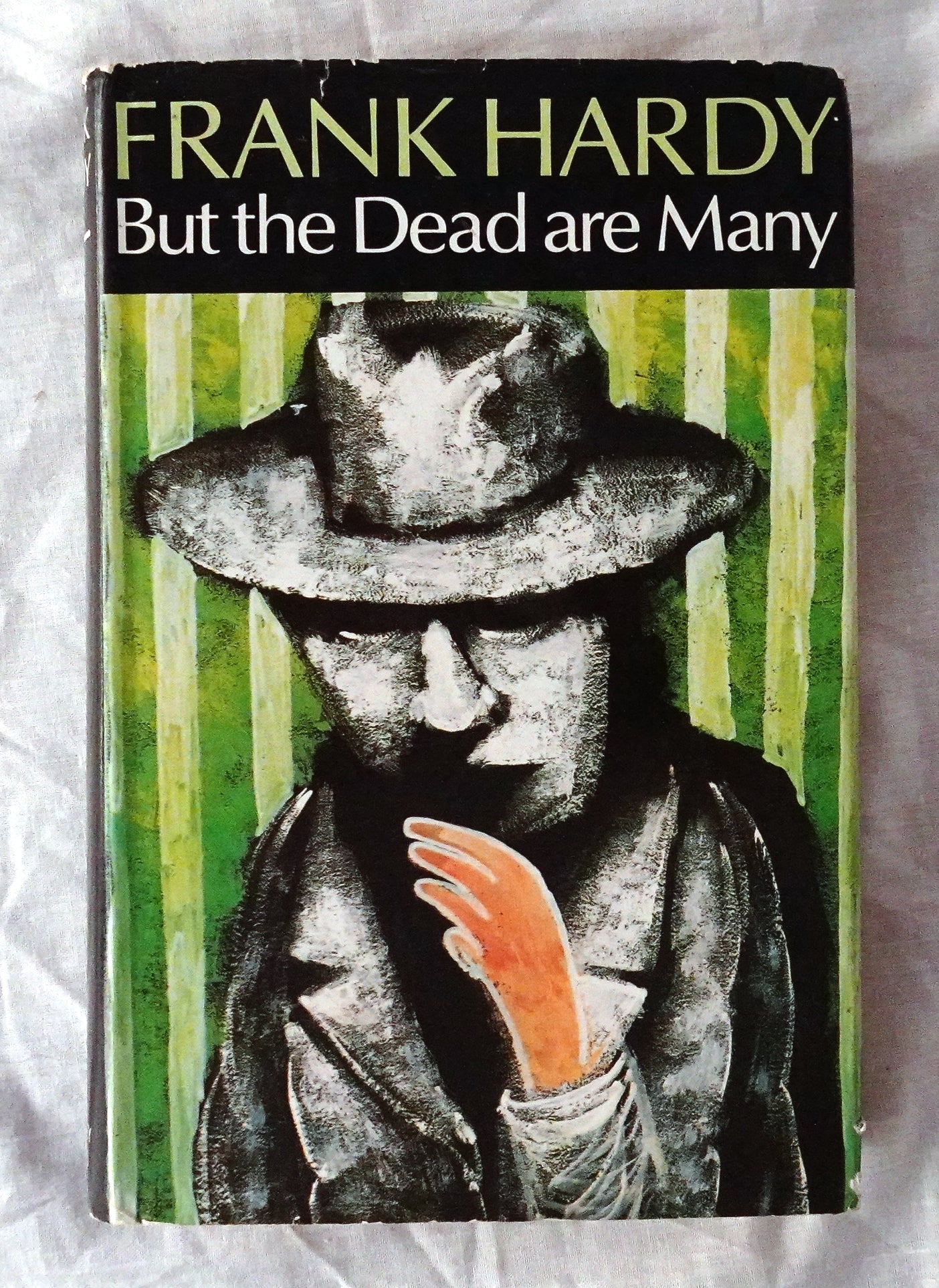 But the Dead are Many  A Novel in Fugue Form  by Frank Hardy