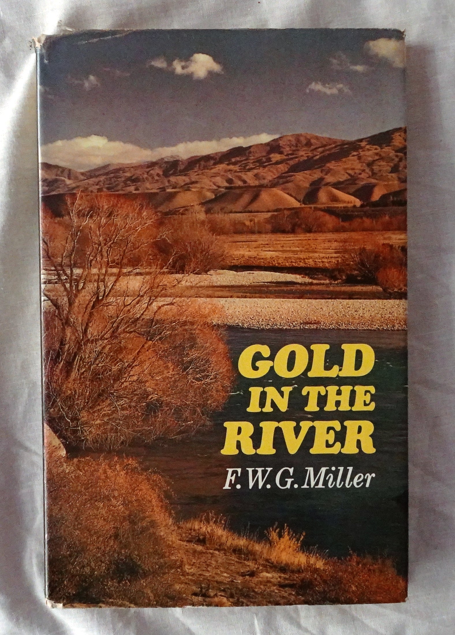Gold in the River  by F. W. G. Miller  Illustrations by John Husband