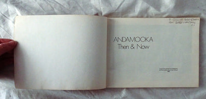 Andamooka Then & Now by The Secondary Students of Andamooka Area School