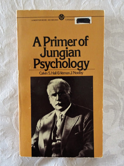 A Primer of Jungian Psychology by Calvin S. Hall & Vernon J. Nordby