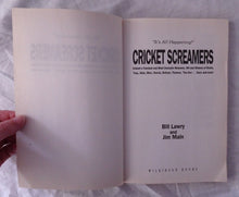 Load image into Gallery viewer, Cricket Screamers by Jim Main and Bill Lawry