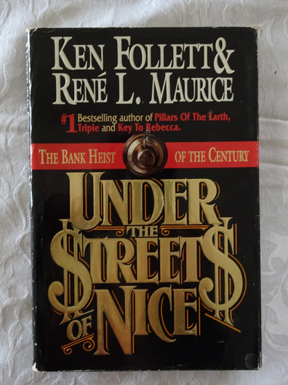 Under The Streets of Nice by Ken Follett & Rene L. Maurice