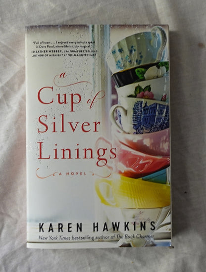 A Cup of Silver Linings by Karen Hawkins