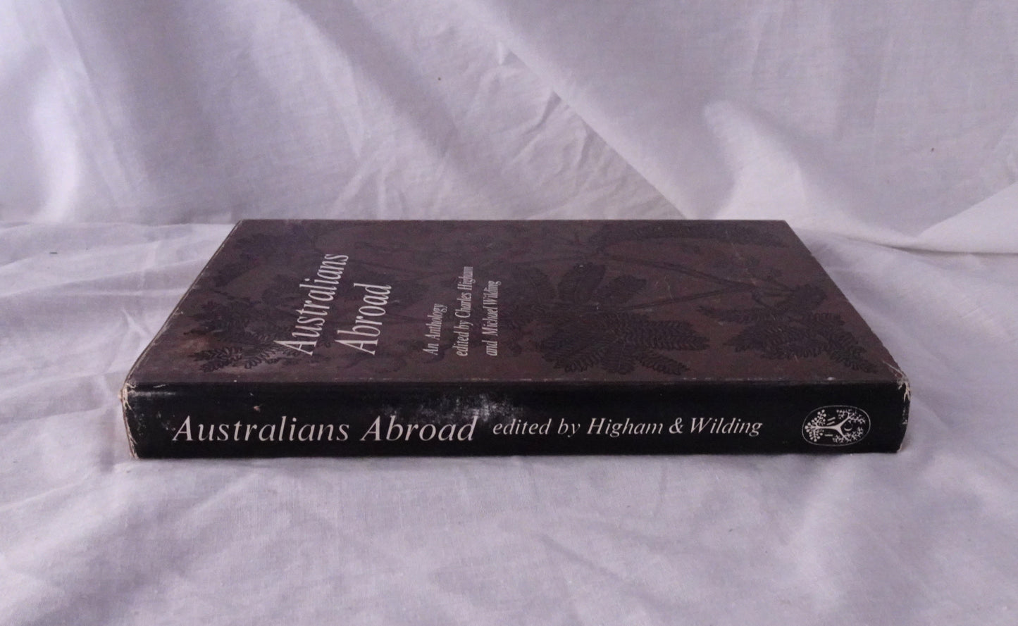 Australians Abroad by Charles Higham and Michael Wilding
