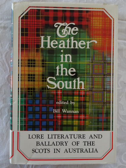 The Heather in the South by Bill Wannan