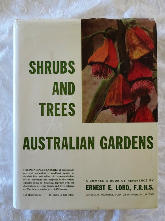 Shrubs and Trees for Australian Gardens by Ernest E. Lord