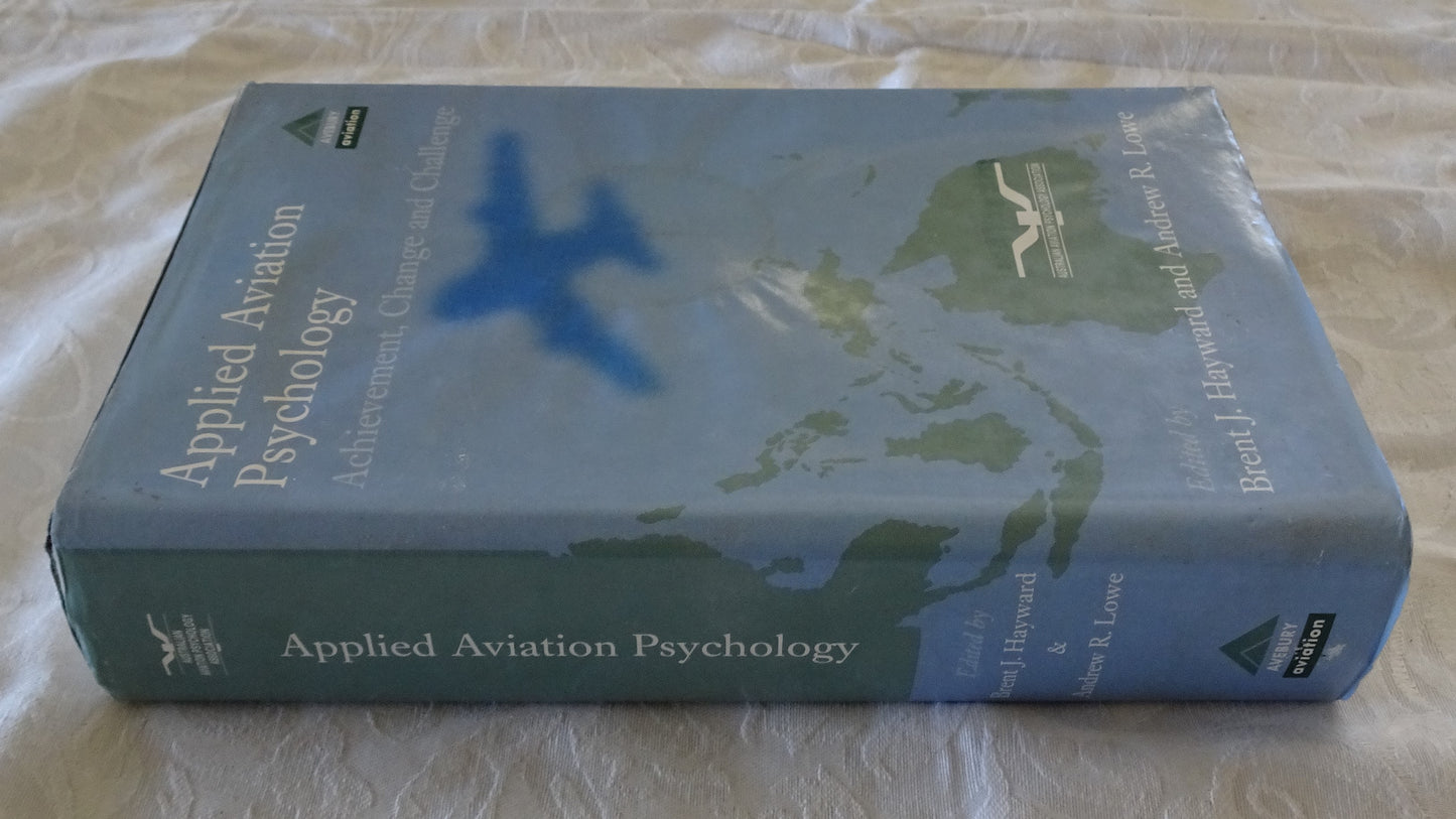 Applied Aviation Psychology by Brent J. Hayward and Andrew R. Lowe